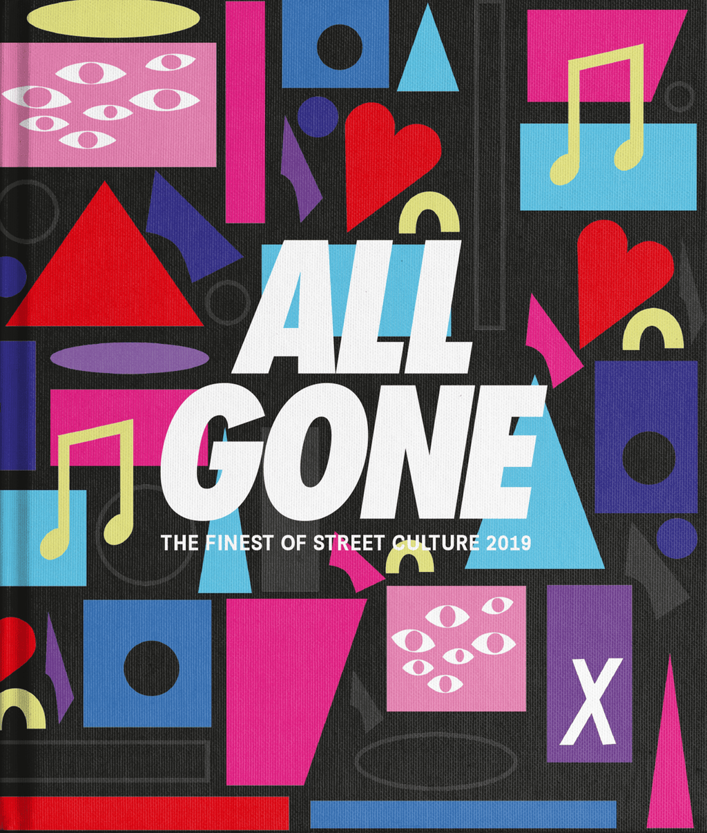 ALL GONE 2019] ALL GONE — THE FINEST OF STREET CULTURE – All Gone Book