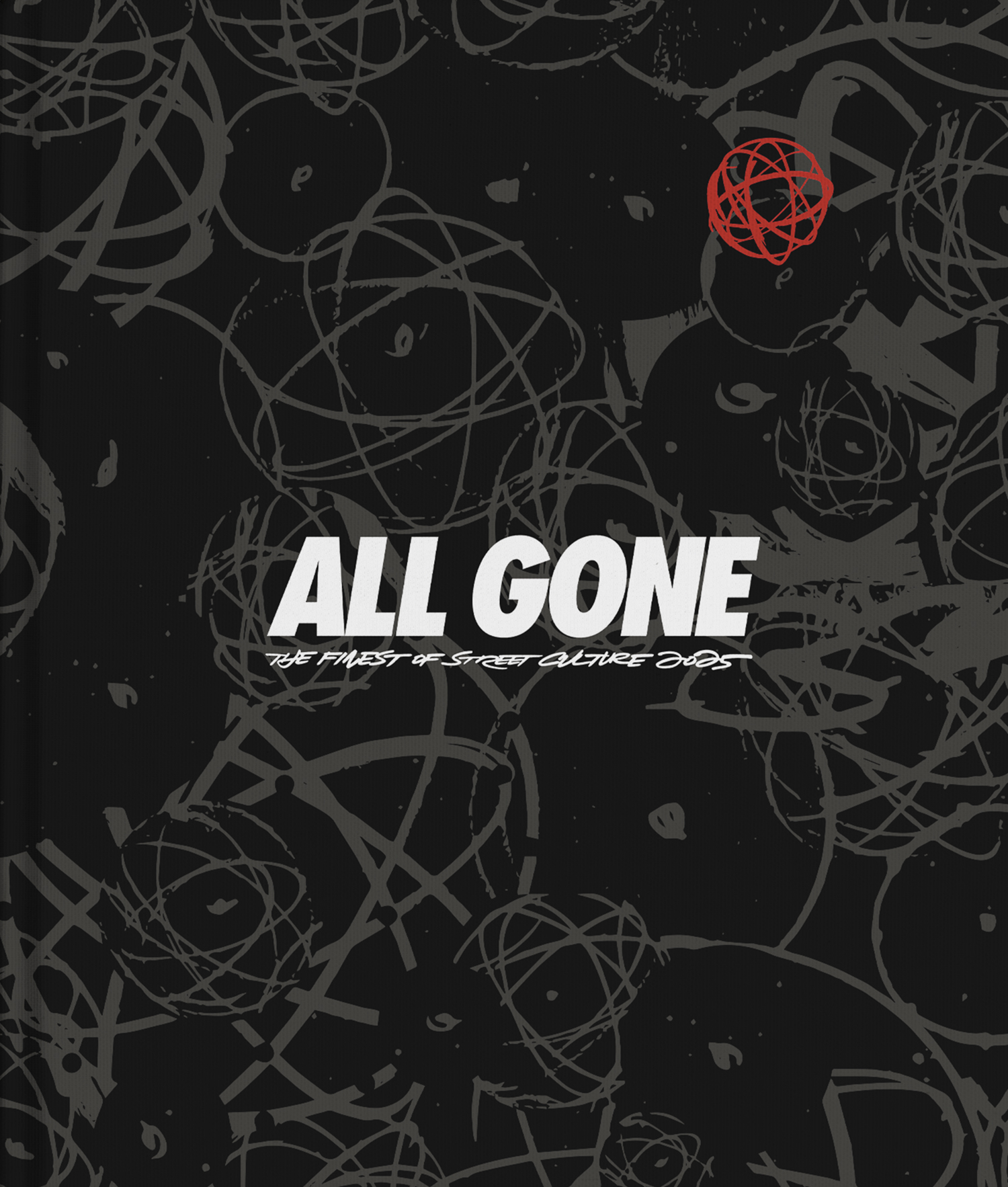 ALL GONE — THE FINEST OF STREET CULTURE – All Gone Book