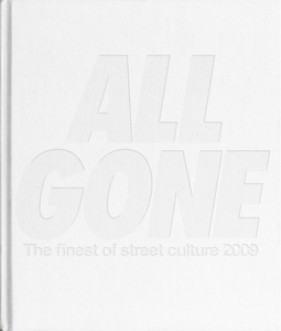 All Gone 2009 - White on White