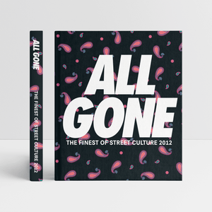 最安 GONE 新品 ALL BOOK 本 STREETWEAR 2012 アート/エンタメ
